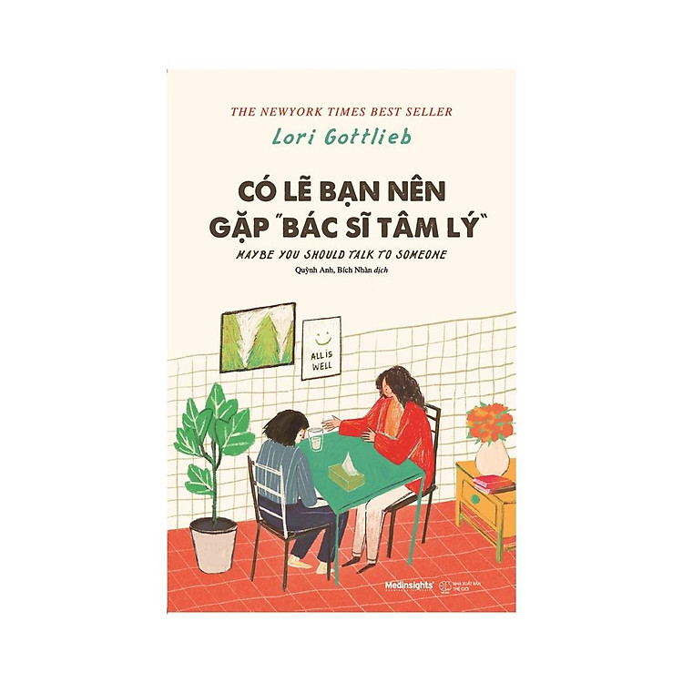 Có Lẽ Bạn Nên Gặp Bác Sĩ Tâm Lý