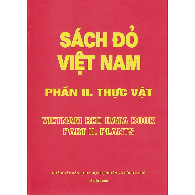Sách Đỏ Việt Nam, Phần II - Thực Vật (Vietnam Red Data Book Part II - Plants) - Bìa cứng