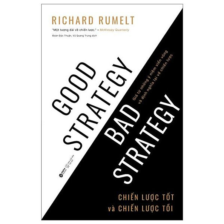 Good Strategy Bad Strategy - Chiến Lược Tốt Và Chiến Lược Tồi - Ảnh 2