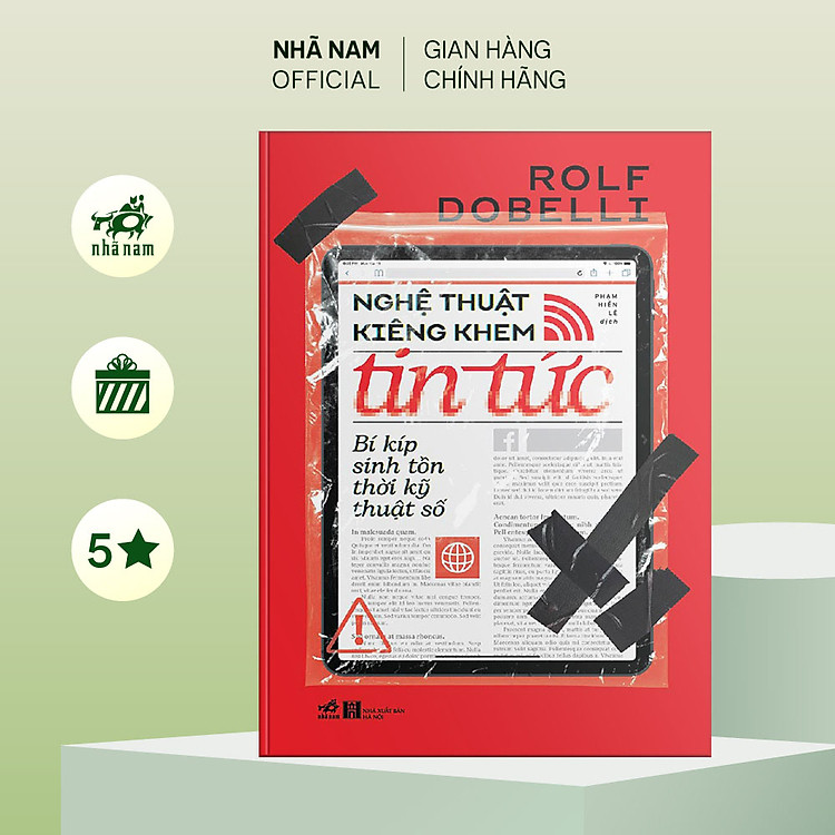 Sách - Nghệ thuật kiêng khem tin tức - Bí kíp sinh tồn thời kỹ thuật số - Nhã Nam Official