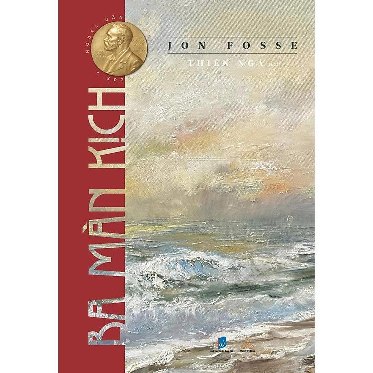 Ba Màn Kịch – Jon Fosse – Nobel Văn Học 2023