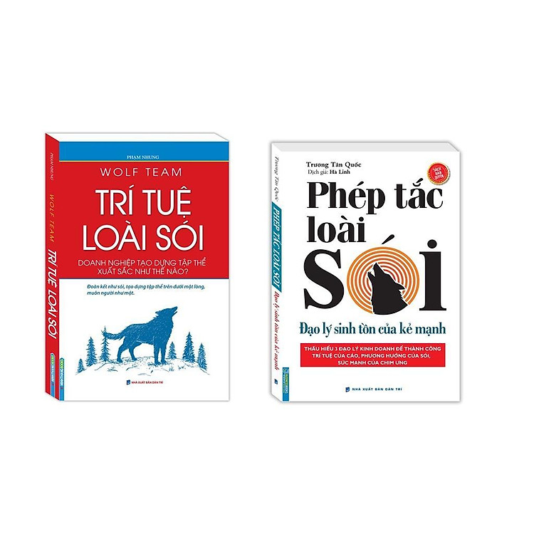 Wolf Team – Trí Tuệ Loài Sói + Phép Tắc Loài Sói – Đạo Lý Sinh Tồn Của Kẻ Mạnh