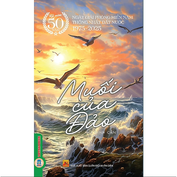 Muối Của Đảo (Kỷ niệm 50 năm ngày giải phóng miền Nam thống nhất đất nước 1975 – 2025)