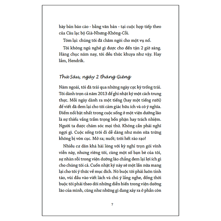 Hãy Yêu Đời Đi – Nhật Ký Bí Mật Mới Của Ông Hendrik Groen, 85 Tuổi - Ảnh 6