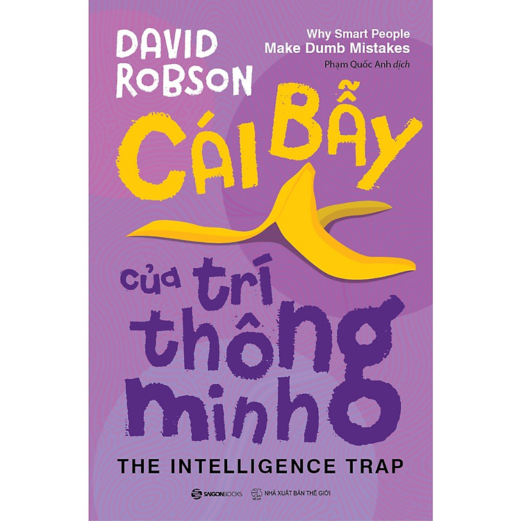 Cuốn Sách Giúp Phát Triển Tư Duy – Cái Bẫy Của Trí Thông Minh