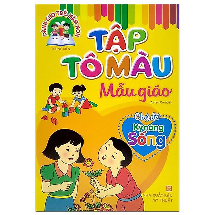 Tập Tô Màu Mẫu Giáo – Chủ Đề Kỹ Năng Sống