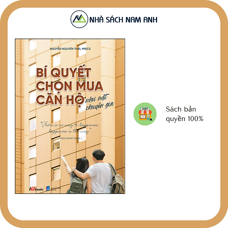 SÁCH - Bí Quyết Chọn Mua Căn Hộ Như Một Chuyên Gia - Tác giả Nguyễn Nguyên Thái