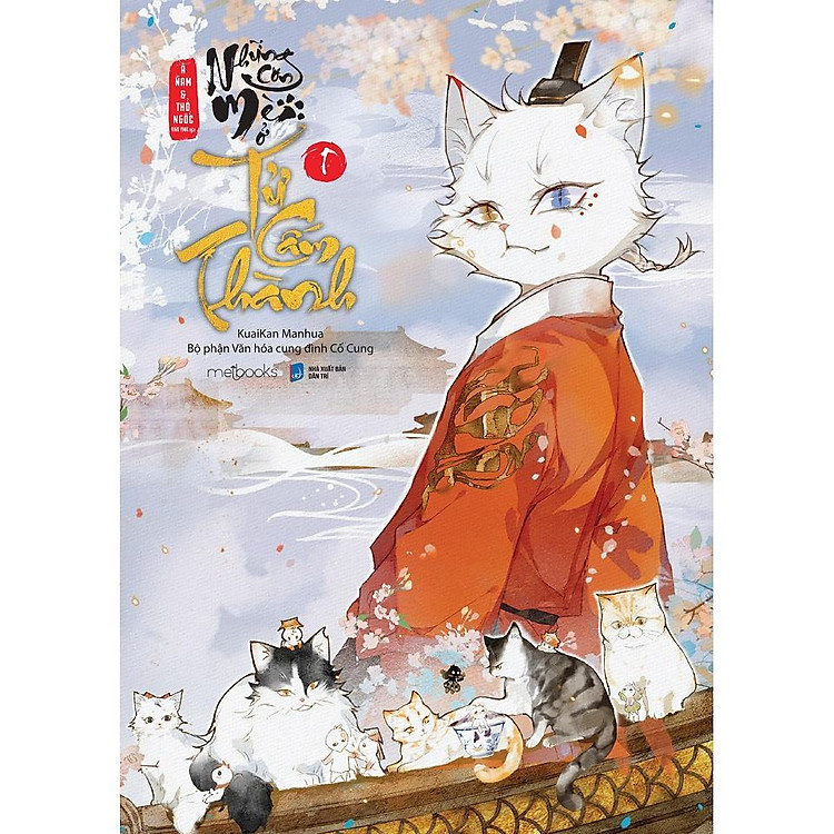 Những Con Mèo Ở Tử Cấm Thành – Tập 1