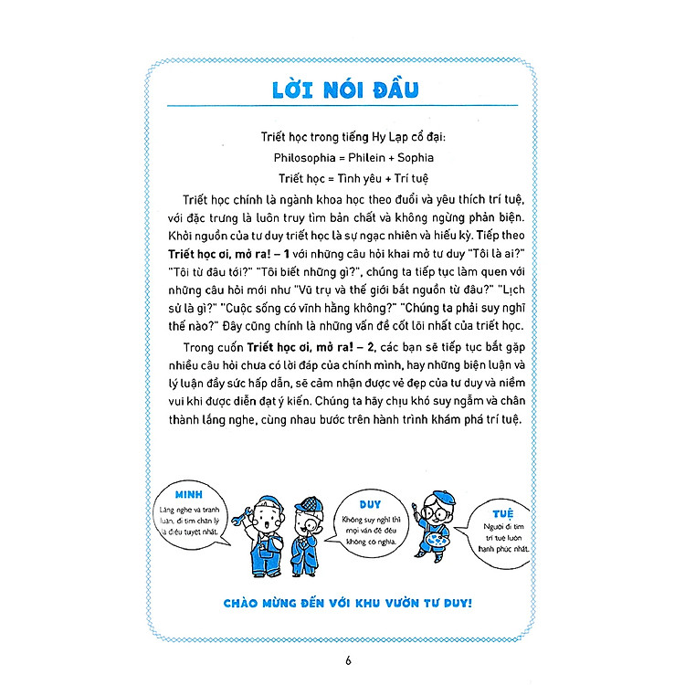 Triết Học Ơi, Mở Ra! – 2: Tôi Tư Duy Như Thế Nào? Tôi Có Thể Làm Gì? Tôi Phải Đi Về Đâu? - Ảnh 5
