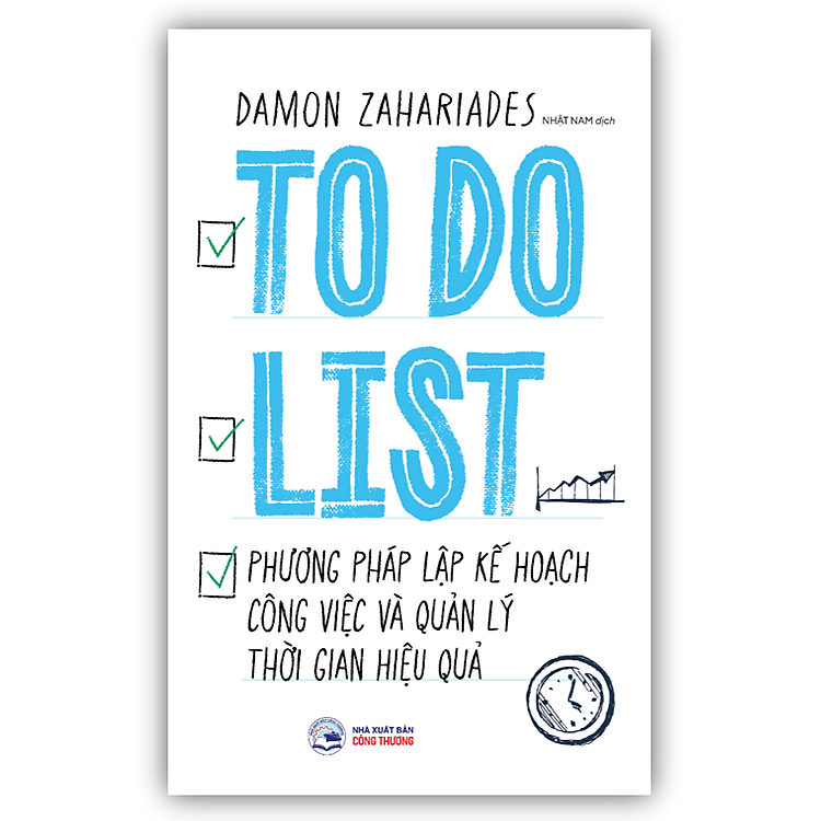 To Do List – Phương Pháp Lập Kế Hoạch Công Việc Và Quản Lý Thời Gian Hiệu Quả (1980)