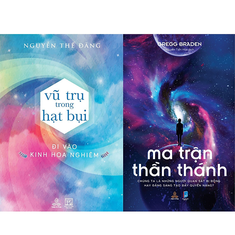 Combo sách Vũ Trụ Trong Hạt Bụi và Ma Trận Thần Thánh
