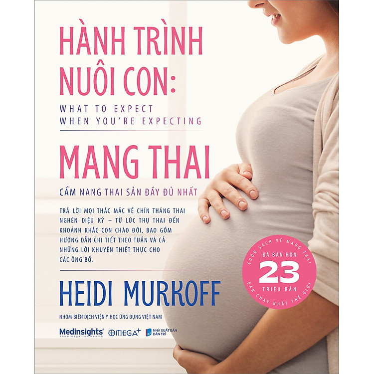 Hành Trình Nuôi Con Mang Thai – Cẩm Nang Thai Sản Đầy Đủ Nhất