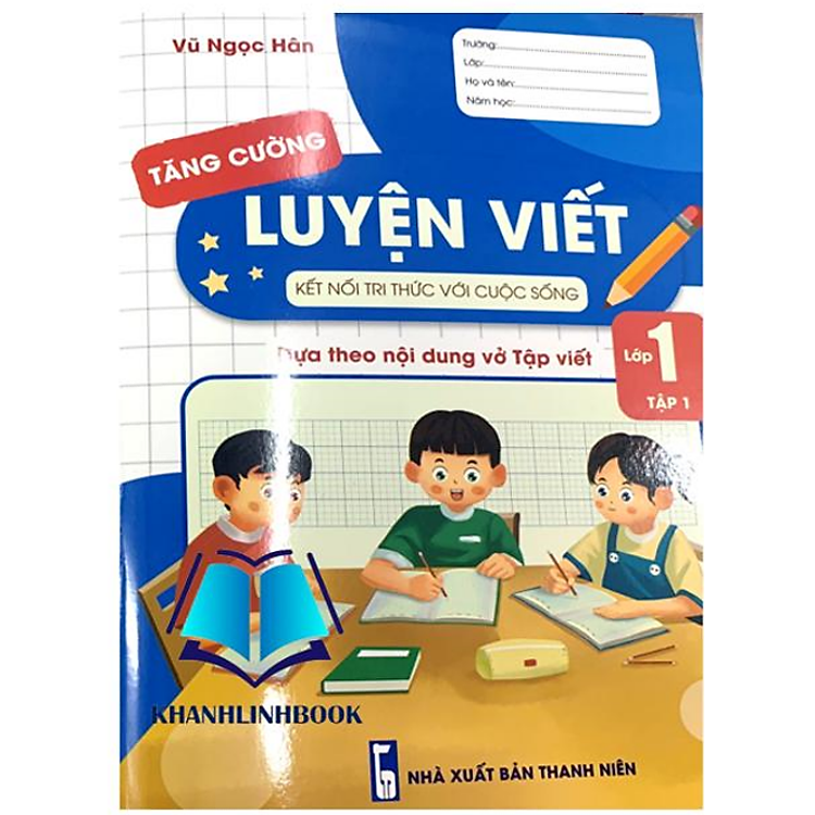Luyện Viết Tăng Cường Lớp 1 – Tập 1