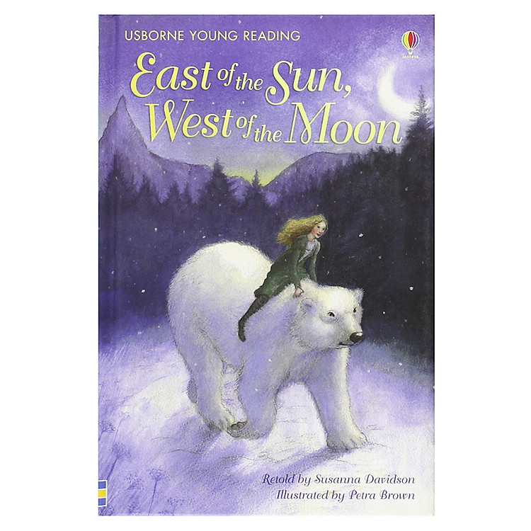Sách Usborne Young Reading Series Two: East of the Sun, West of the Moon