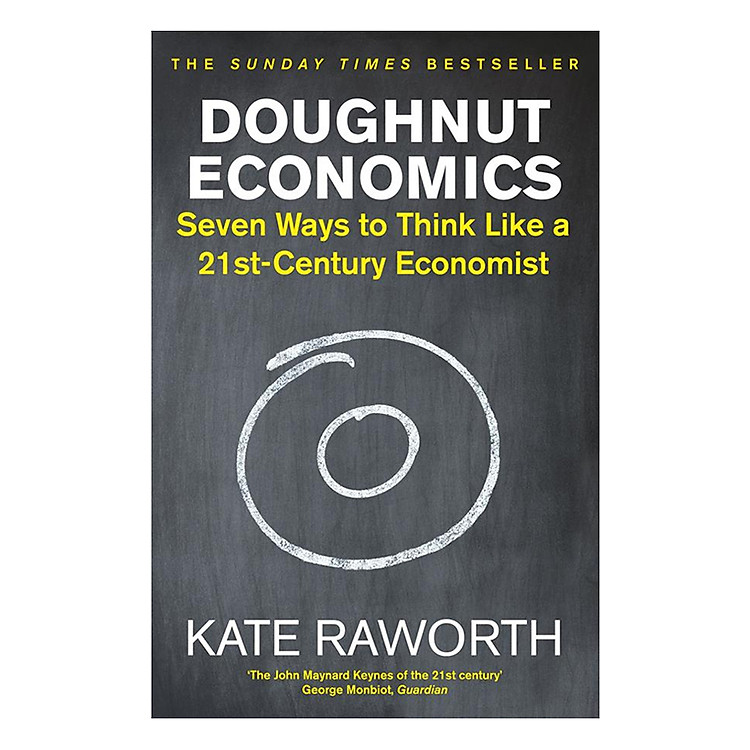 Sách Doughnut Economics: Seven Ways To Think Like A 21st-Century Economist