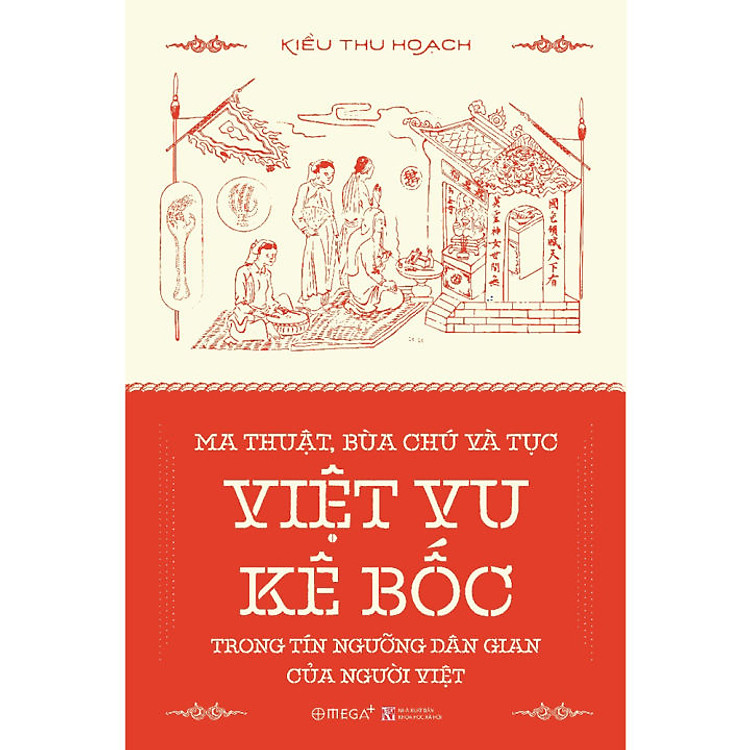 Ma Thuật, Bùa Chú Và Tục Việt Vu Kê Bốc Trong Tín Ngưỡng Dân Gian Của Người Việt