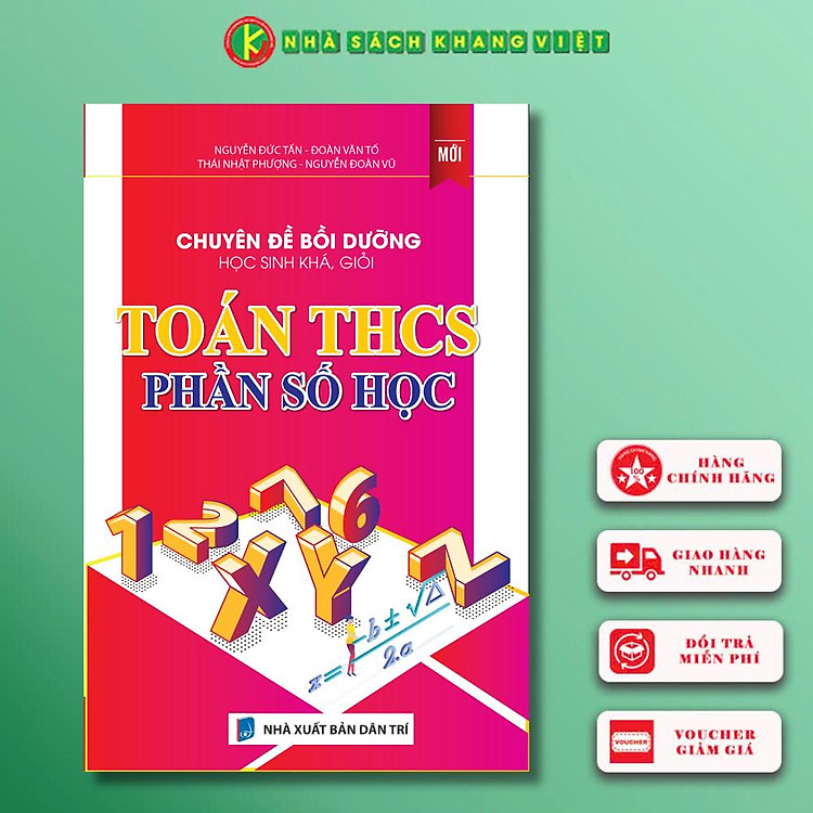 Chuyên đề bồi dưỡng học sinh khá, giỏi Toán THCS Phần Số Học