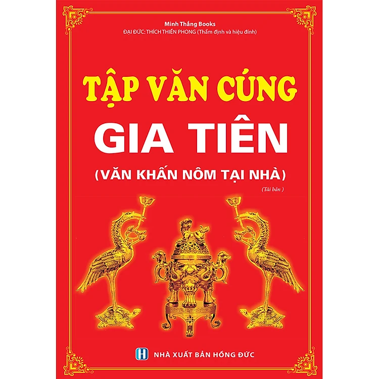 Tập Văn Cúng Gia Tiên (Văn Khấn Nôm Tại Nhà) (Tái Bản)