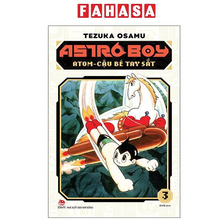 Sách - Astro Boy - Atom Cậu Bé Tay Sắt - Tập 3