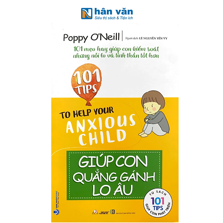 101 Tips – Giúp Con Quẳng Gánh Lo Âu