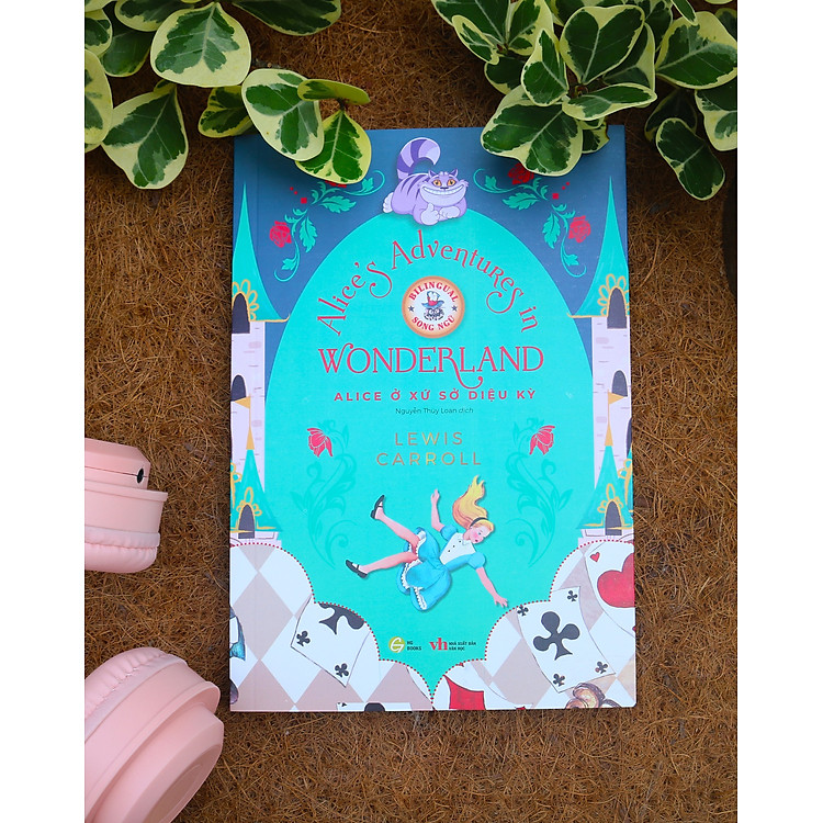 Alice ở Xứ Sở Diệu Kỳ - Truyện Song Ngữ Thiếu Nhi - Ảnh 2