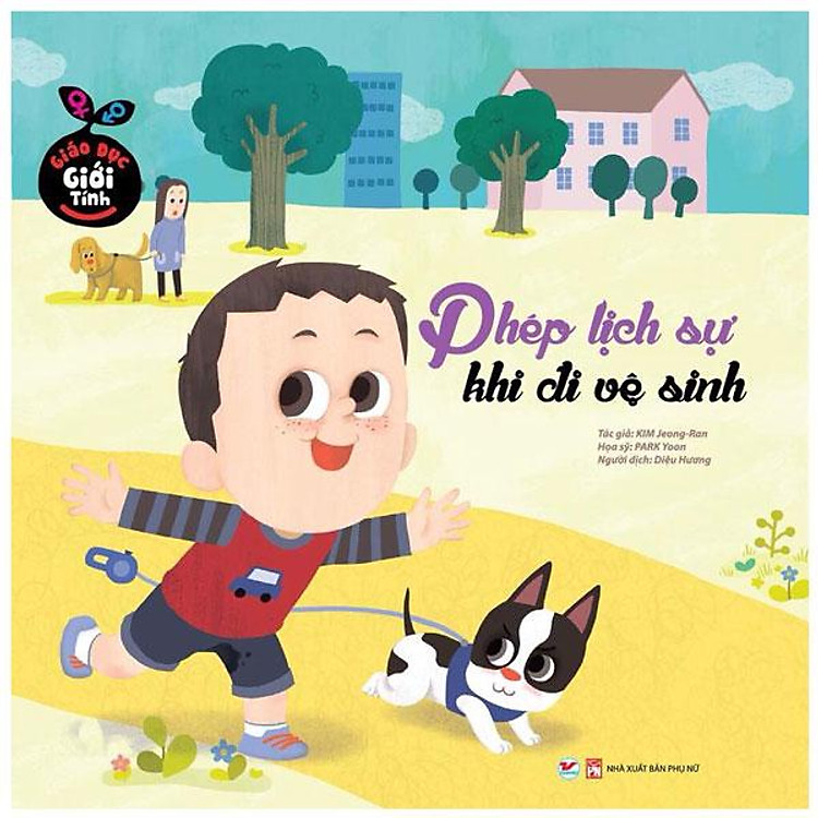 Giáo Dục Giới Tính – Phép Lịch Sự Khi Đi Vệ Sinh