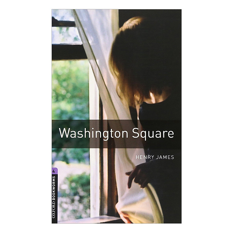 Sách Oxford Bookworms Library (3 Ed.) 4: Washington Square