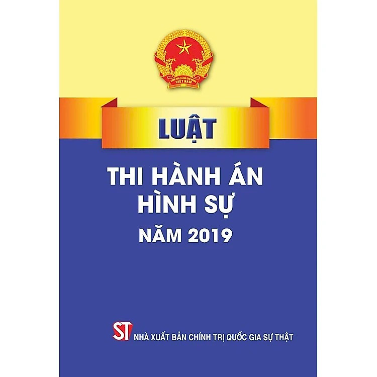 Luật Thi Hành Án Hình Sự (Hiện Hành)