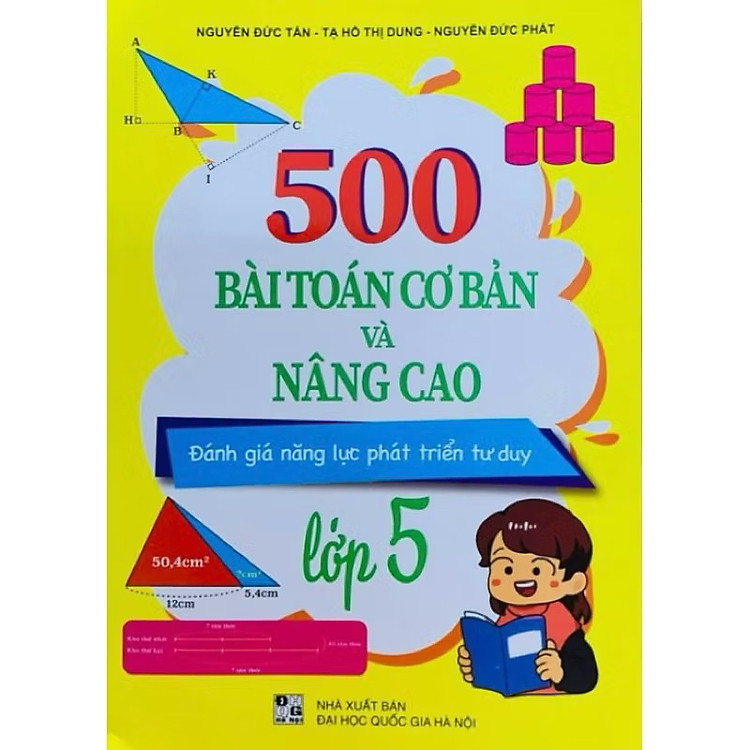 ￼Sách - 500 Bài toán cơ bản và nâng cao lớp 5(Đánh giá năng lực phát triển tư duy)