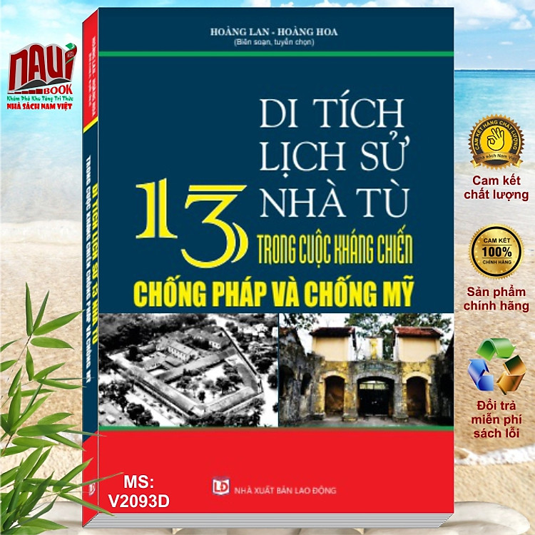 Di Tích Lịch Sử 13 Nhà Tù Trong Cuộc Kháng Chiến Chống Pháp Và Chống Mỹ