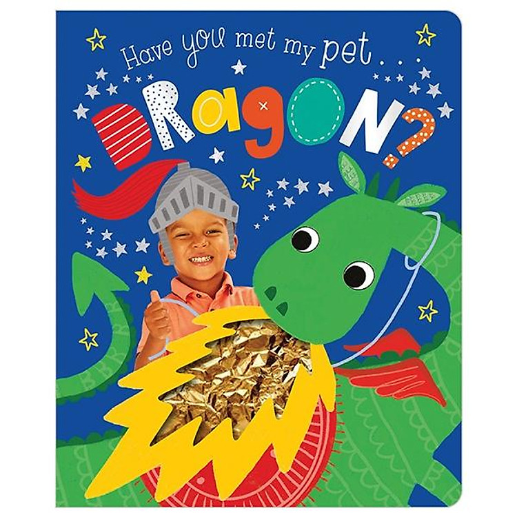 Have You Met My Pet Dragon?