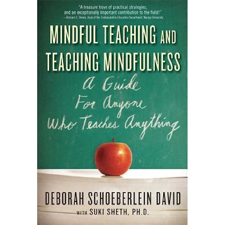 Mindful Teaching and Teaching Mindfulness