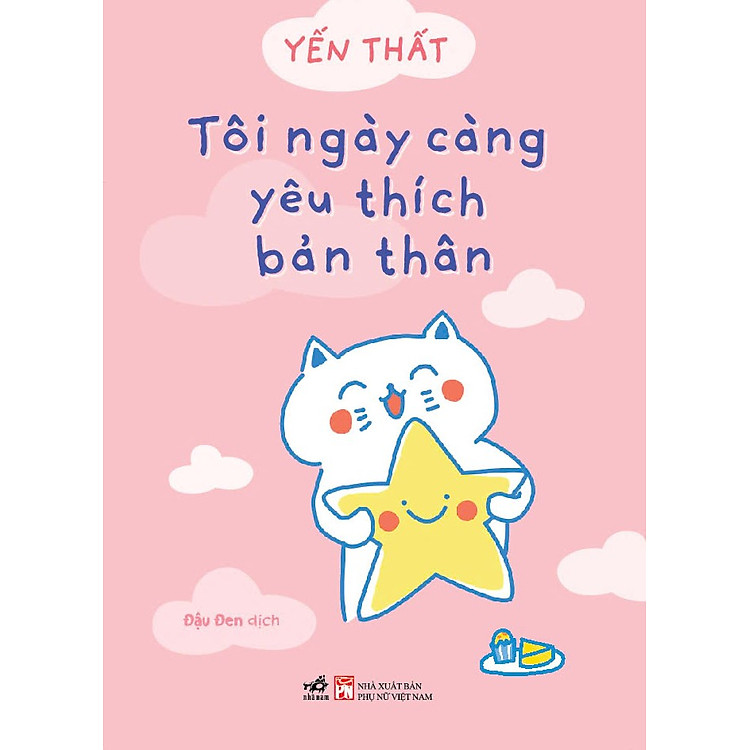 Tôi ngày càng yêu thích bản thân (Yến Nhất) - Ảnh 2
