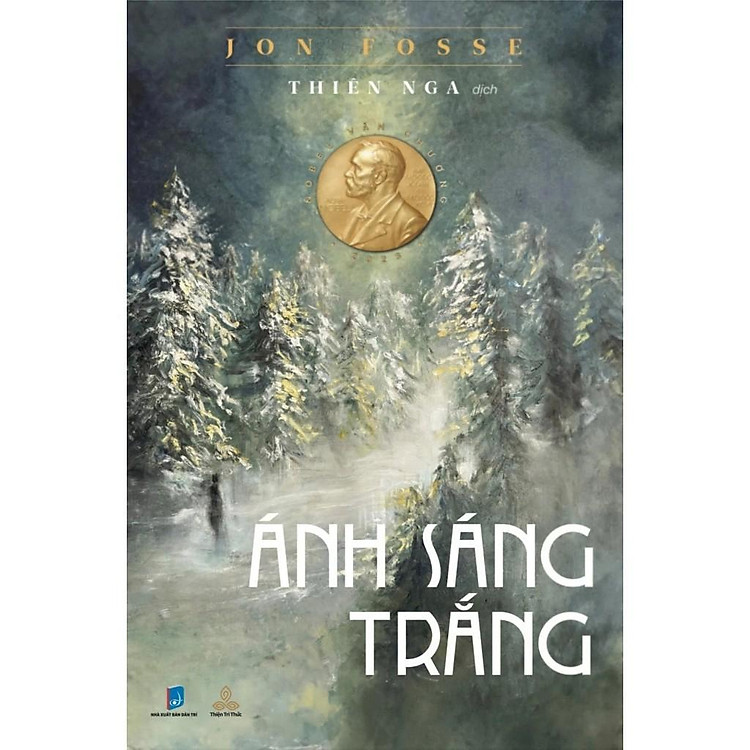 Ánh Sáng Trắng – Jon Fosse – Nobel Văn Học 2023