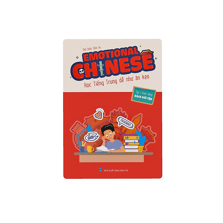 Sách Bài Tập Emotional Chinese Tiếng Trung Cảm Xúc - Tập 1 Khởi Động