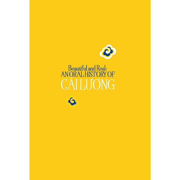 Beautiful And Real: Anoral History Of Cải Lương - Ảnh 2