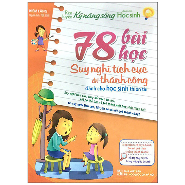 Rèn Luyện Kỹ Năng Sống – 78 Bài Học Suy Nghĩ Tích Cực Để Thành Công