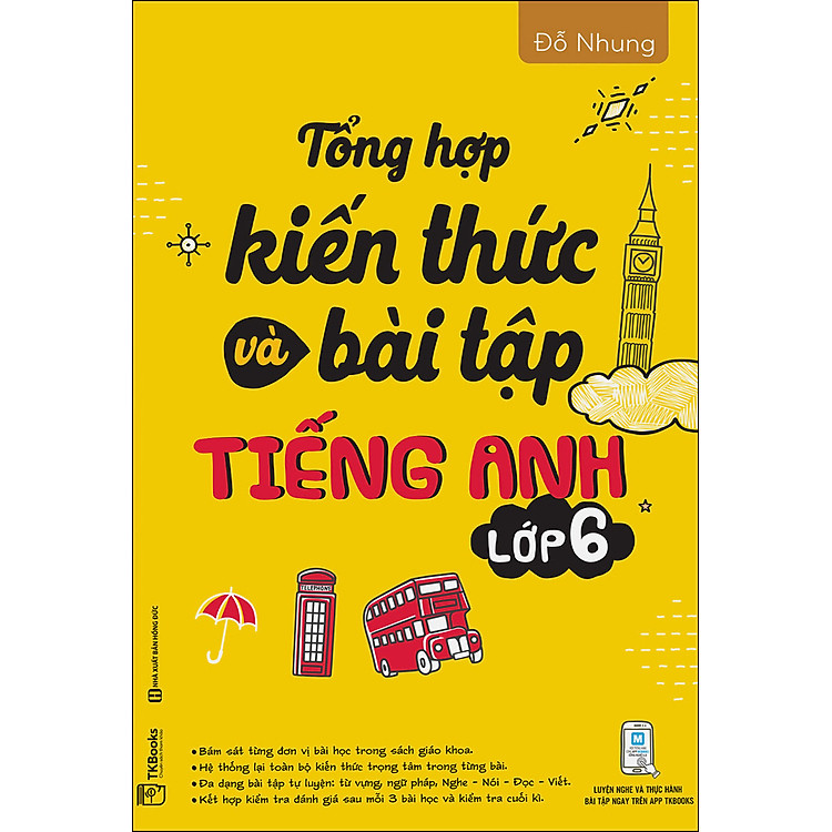 Sách Tổng Hợp Kiến Thức Và Bài Tập Tiếng Anh Lớp 6