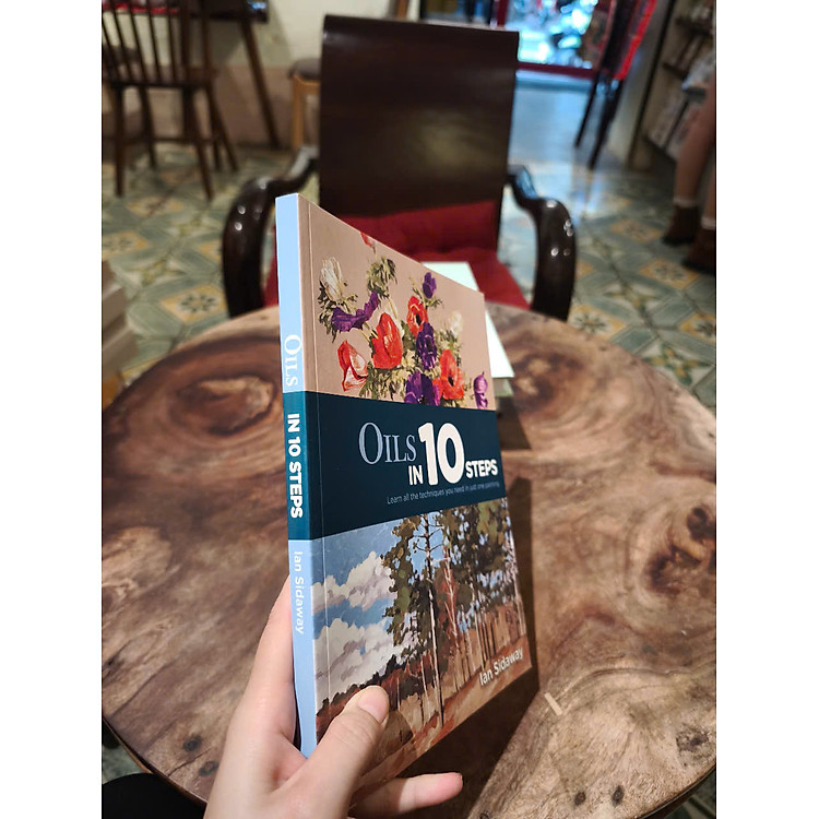 Oils In 10 Steps by Ian Sidaway - Ảnh 4