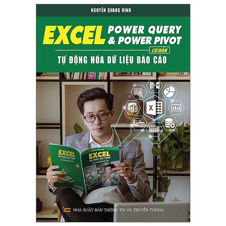 Excel Power Query Và Power Pivot Cơ Bản – Tự Động Hóa Dữ Liệu Báo Cáo