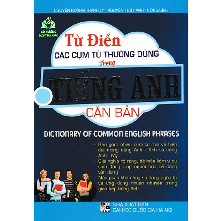 Từ Điển Các Cụm Từ Thường Dùng Trong Tiếng Anh – Căn Bản