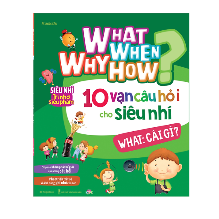 Mua tại Newshop :What Why When How 10 Vạn Câu Hỏi Cho Siêu Nhí