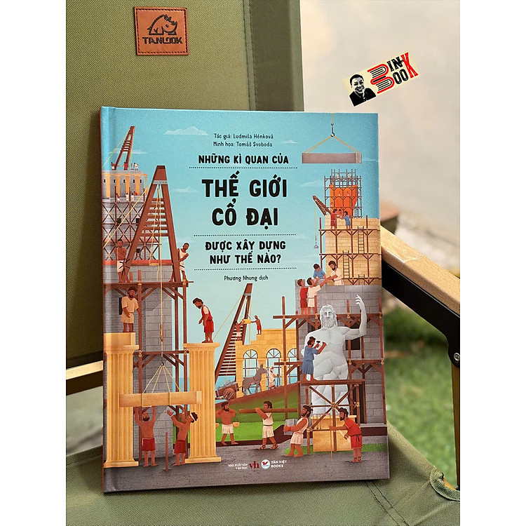 Newshop: NHỮNG KÌ QUAN CỦA THẾ GIỚI CỔ ĐẠI ĐƯỢC XÂY DỰNG NHƯ THẾ NÀO?