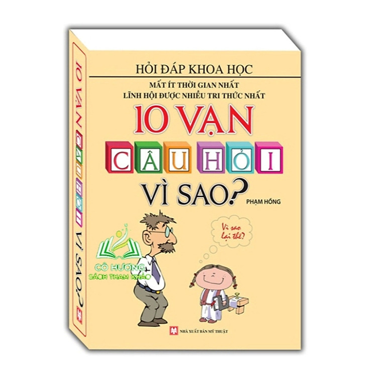 10 Vạn Câu Hỏi Vì Sao (Tái Bản)