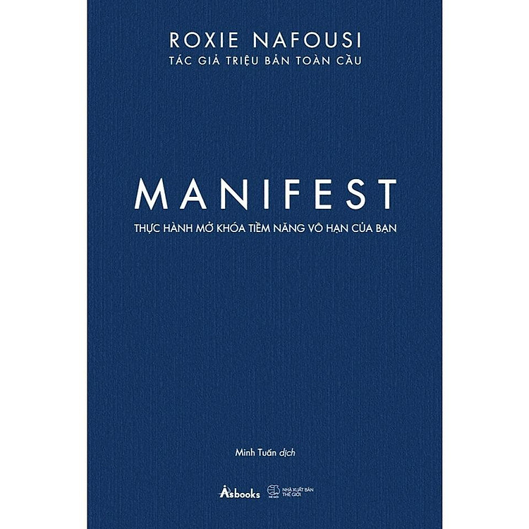 MANIFEST – Thực Hành Mở Khóa Tiềm Năng Vô Hạn Của Bạn
