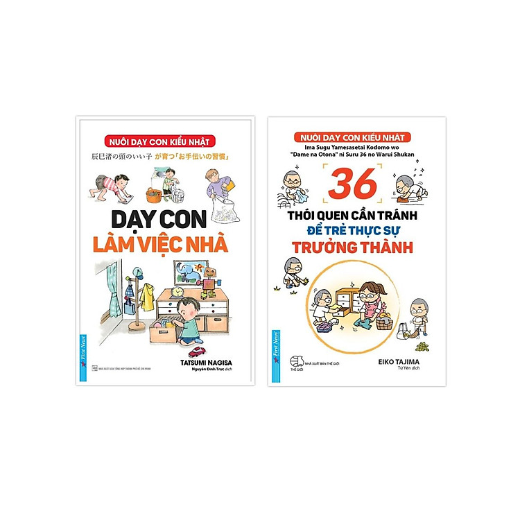 Combo Dạy Con Làm Việc Nhà + 36 Thói Quen Cần Tránh Để Trẻ Thực Sự Trưởng Thành (Bộ 2 Cuốn) - FN