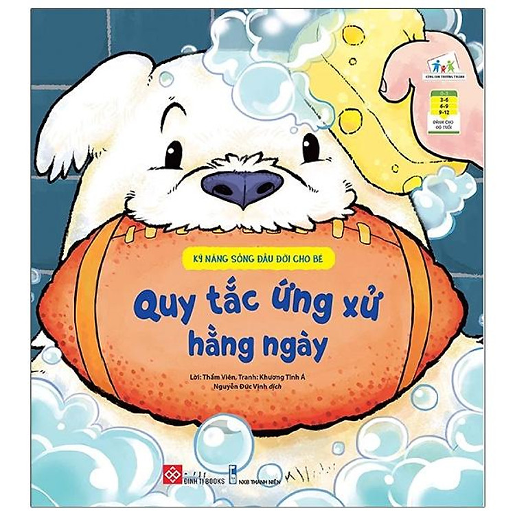 Kỹ Năng Sống Đầu Đời Cho Bé – Quy Tắc Ứng Xử Hằng Ngày