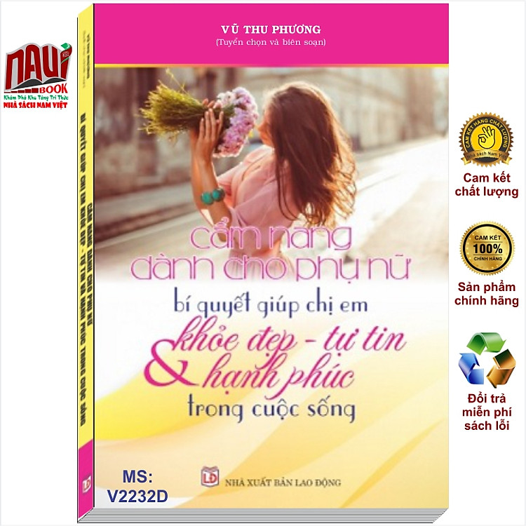 Sách Cẩm Nang Dành Cho Phụ Nữ - Bí Quyết Giúp Chị Em Khỏe Đẹp, Tự Tin và Hạnh Phúc Trong Cuộc Sống - V2232D
