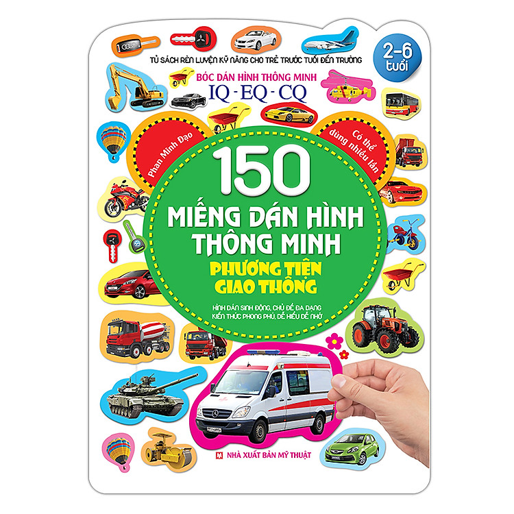 Sách 150 Miếng Dán Hình Thông Minh - Phương Tiện Giao Thông IQ-EQ-CQ