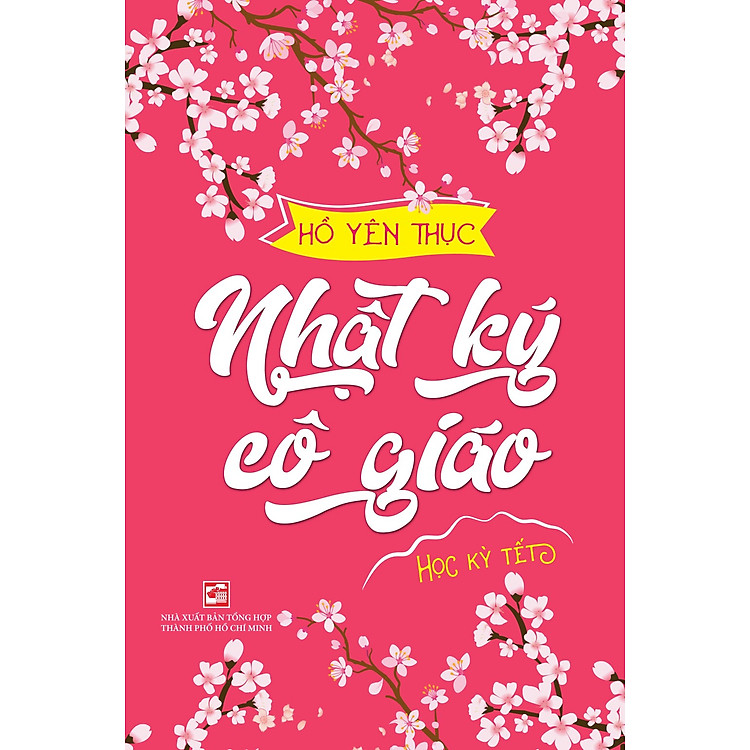 Nhật Ký Cô Giáo – Học Kỳ Tết